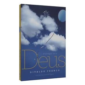 Entrega-te a Deus