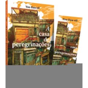A Casa De Peregrinações Uma Literatura De Cura Coreana Para Quem Gostou De `Amêndoas`