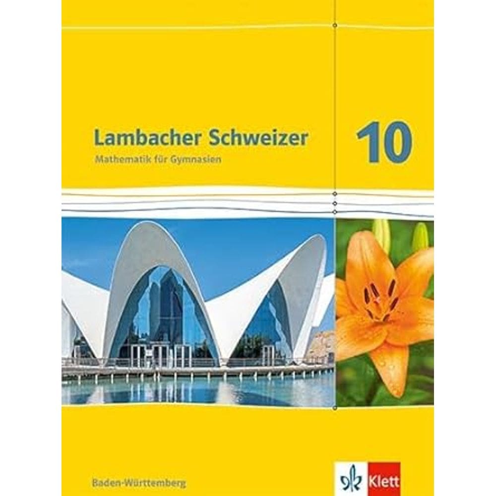 Lambacher Schweizer. 10. Schuljahr. Schülerbuch. Neubearbeitung. Baden-Württemberg Capa dura – 1 abril 2015 (Livraria Alemã)