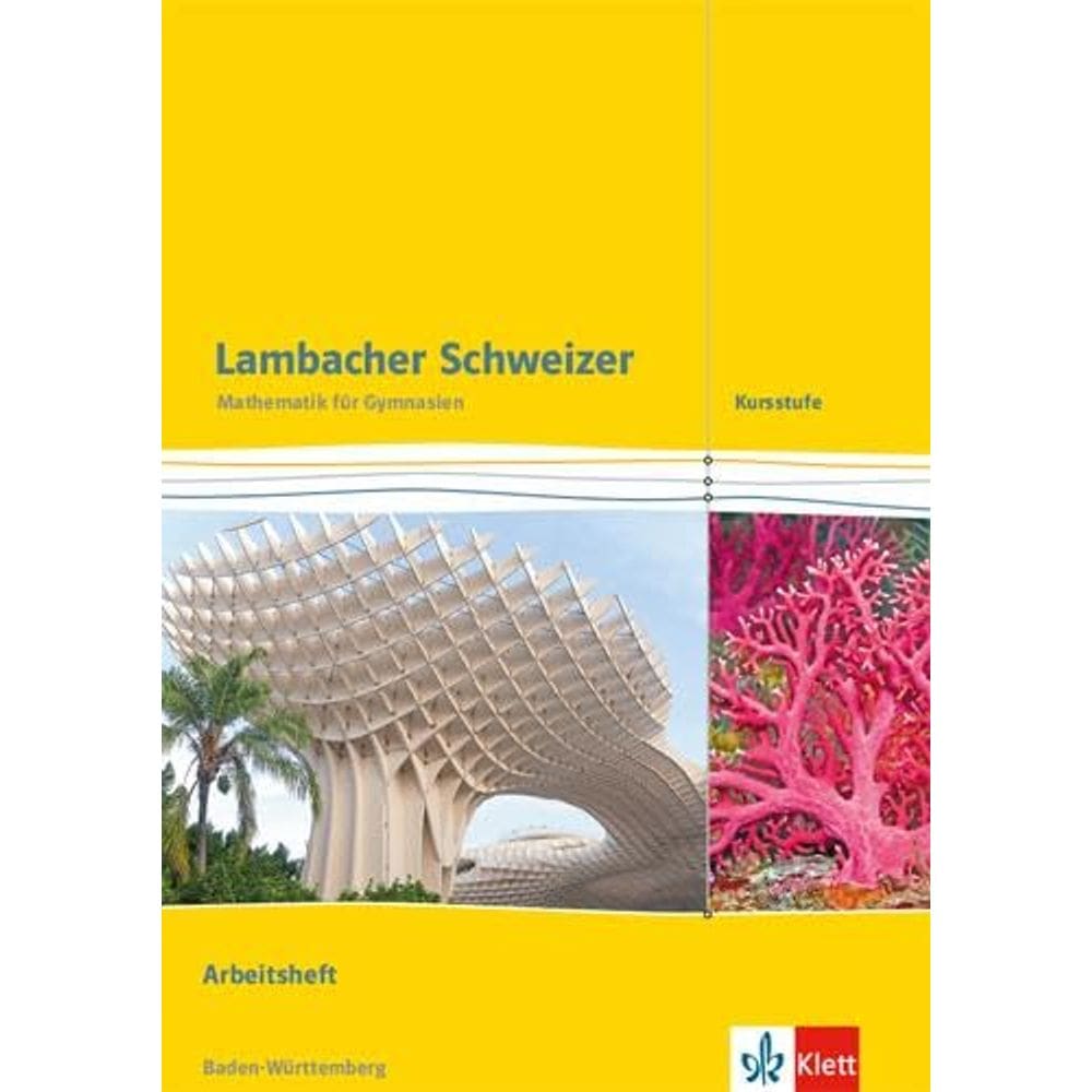 Lambacher Schweizer. Kursstufe. Arbeitsheft plus Lösungen 11./12. Klasse. Baden-Württemberg ab 2016 Folheto – 1 setembro 2017 ) Livraria Alemã)