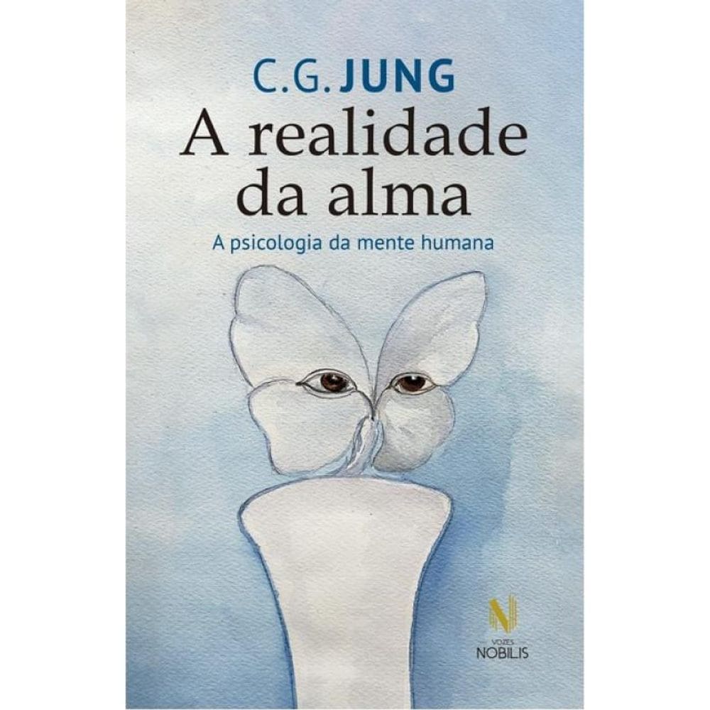 A Realidade Da Alma