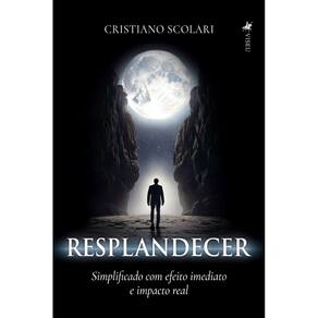 Resplandecer: Simplificado com efeito imediato e impacto real