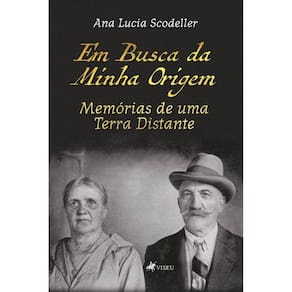 Em Busca da Minha Origem: Memórias de uma Terra Distante
