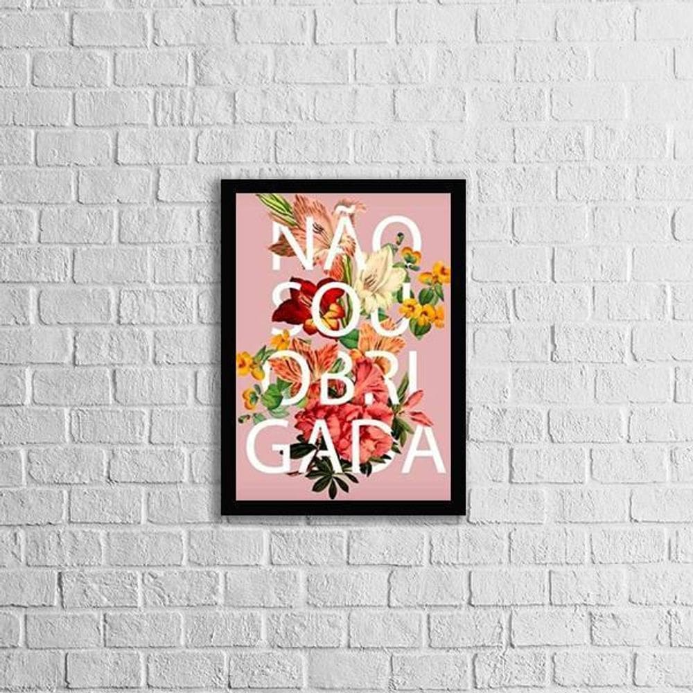 Quadro Não Sou Obrigada Fundo Rosa 33X24Cm - Moldura Preta