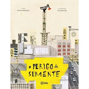 O Perigo da Semente