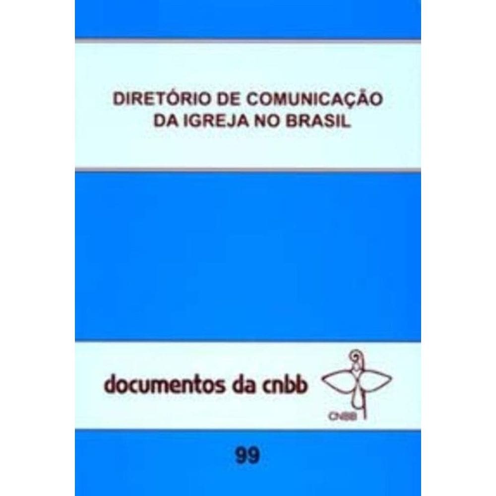 Diretório De Comunicação Da Igreja No Brasil - Doc. 99