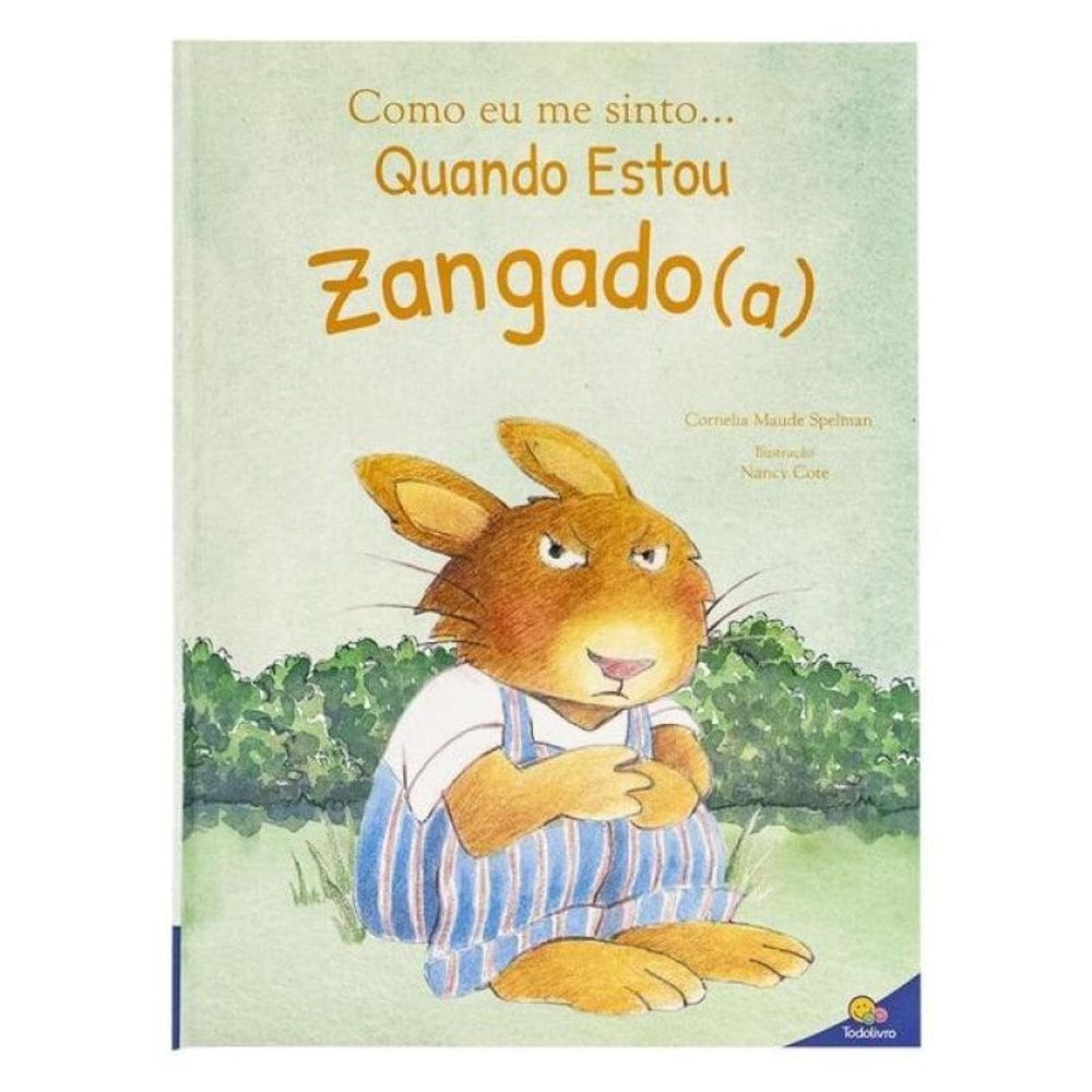 Como Eu Me Sinto...Quando Estou Zangado(A)