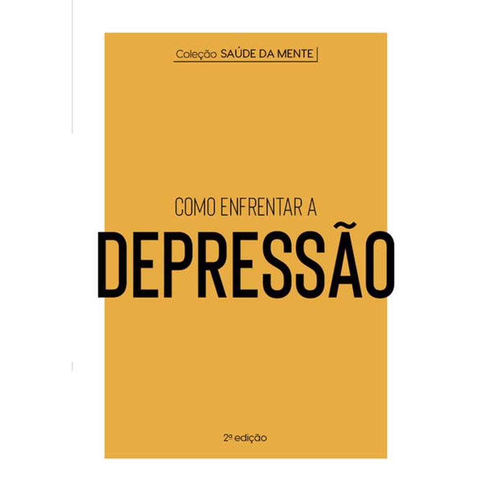 Como Enfrentar a Depressao