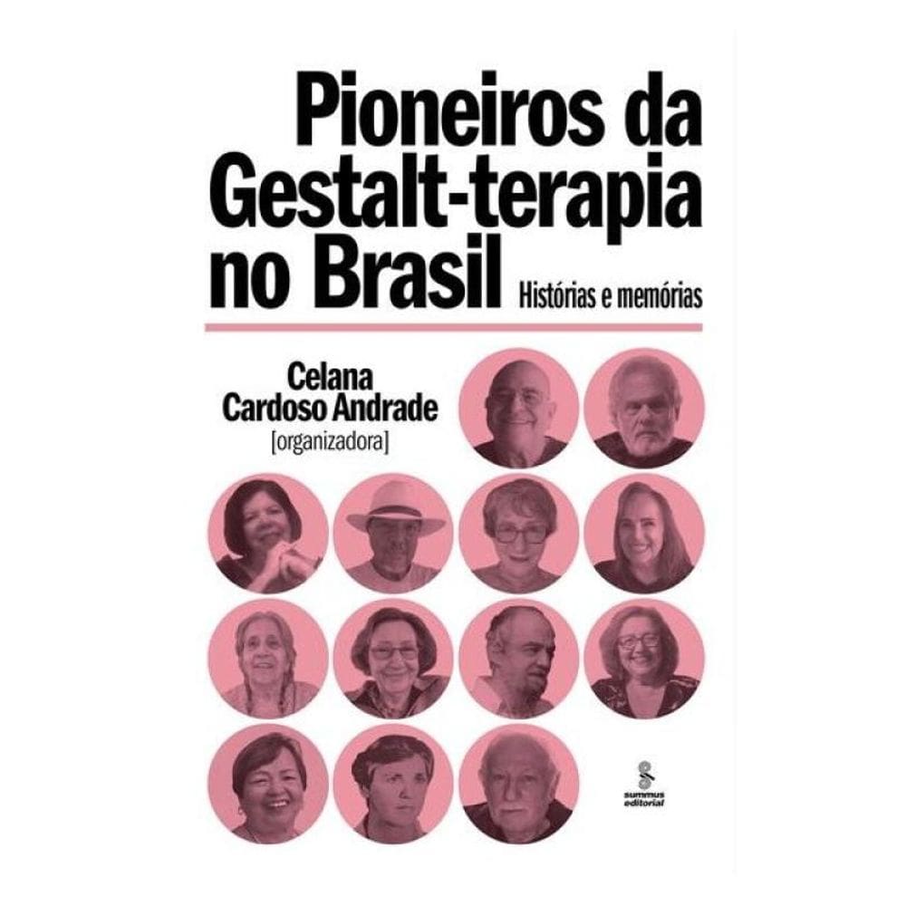 Pioneiros Da Gestalt-Terapia No Brasil