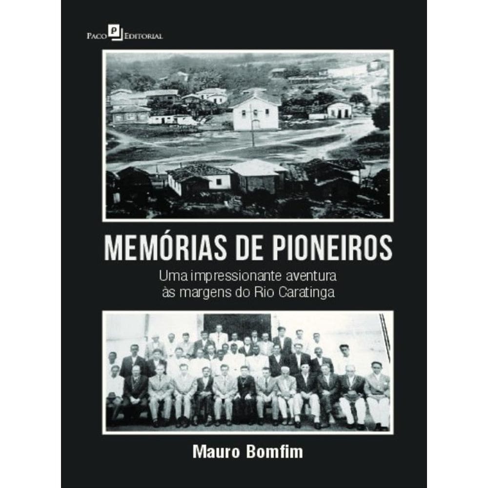 Memórias De Pioneiros