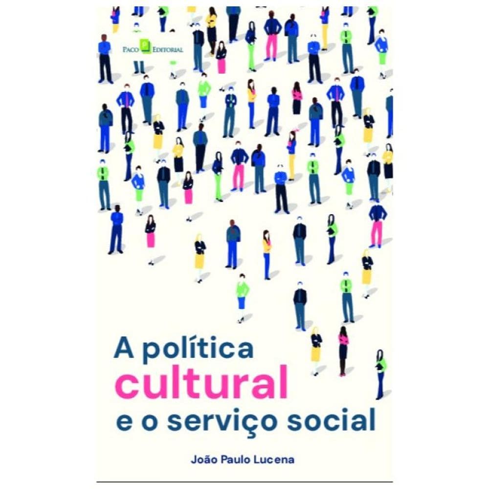 A Política Cultural E O Serviço Social