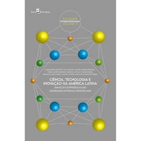 Ciência, tecnologia e inovação na América Latina