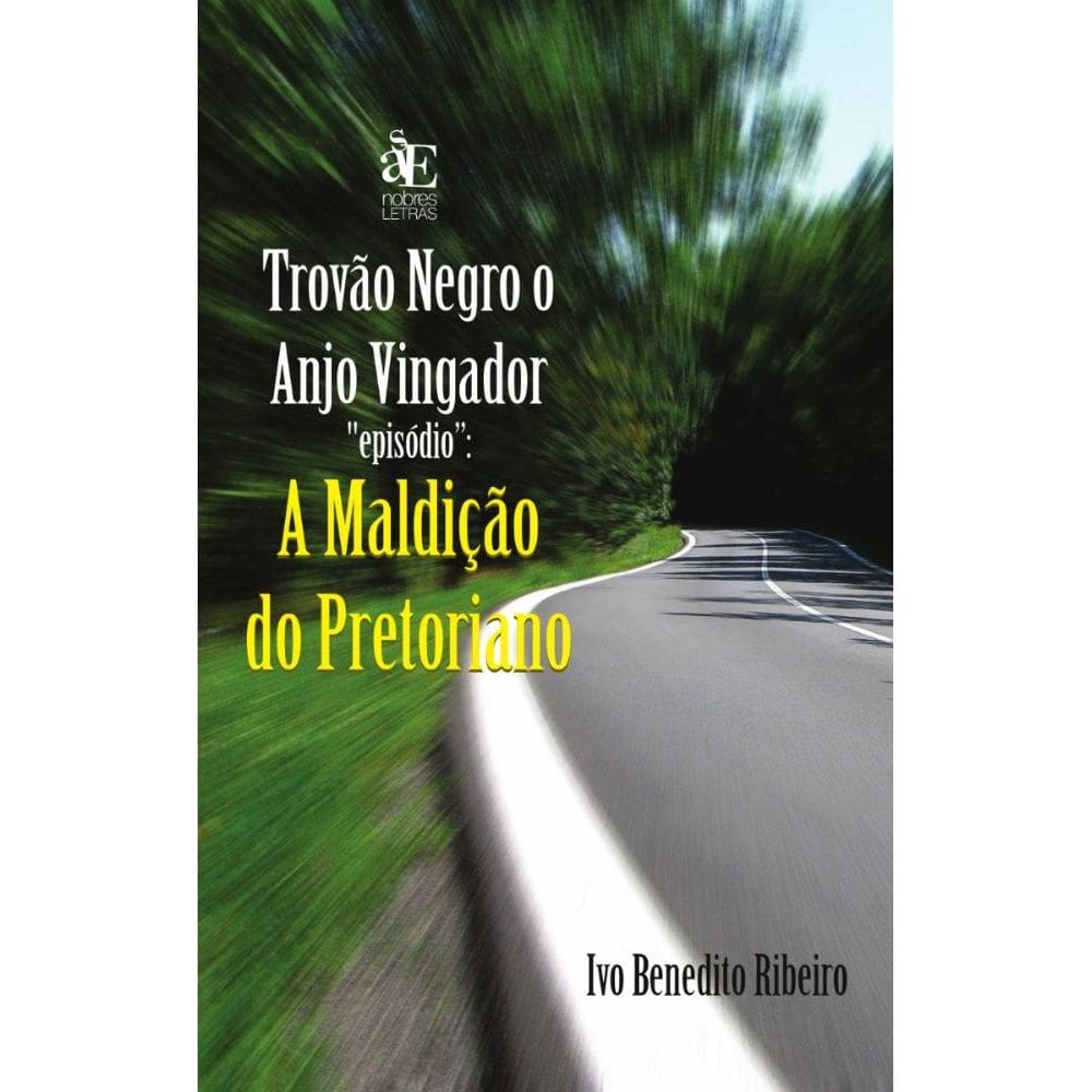 Trovão negro em A maldição do pretoriano