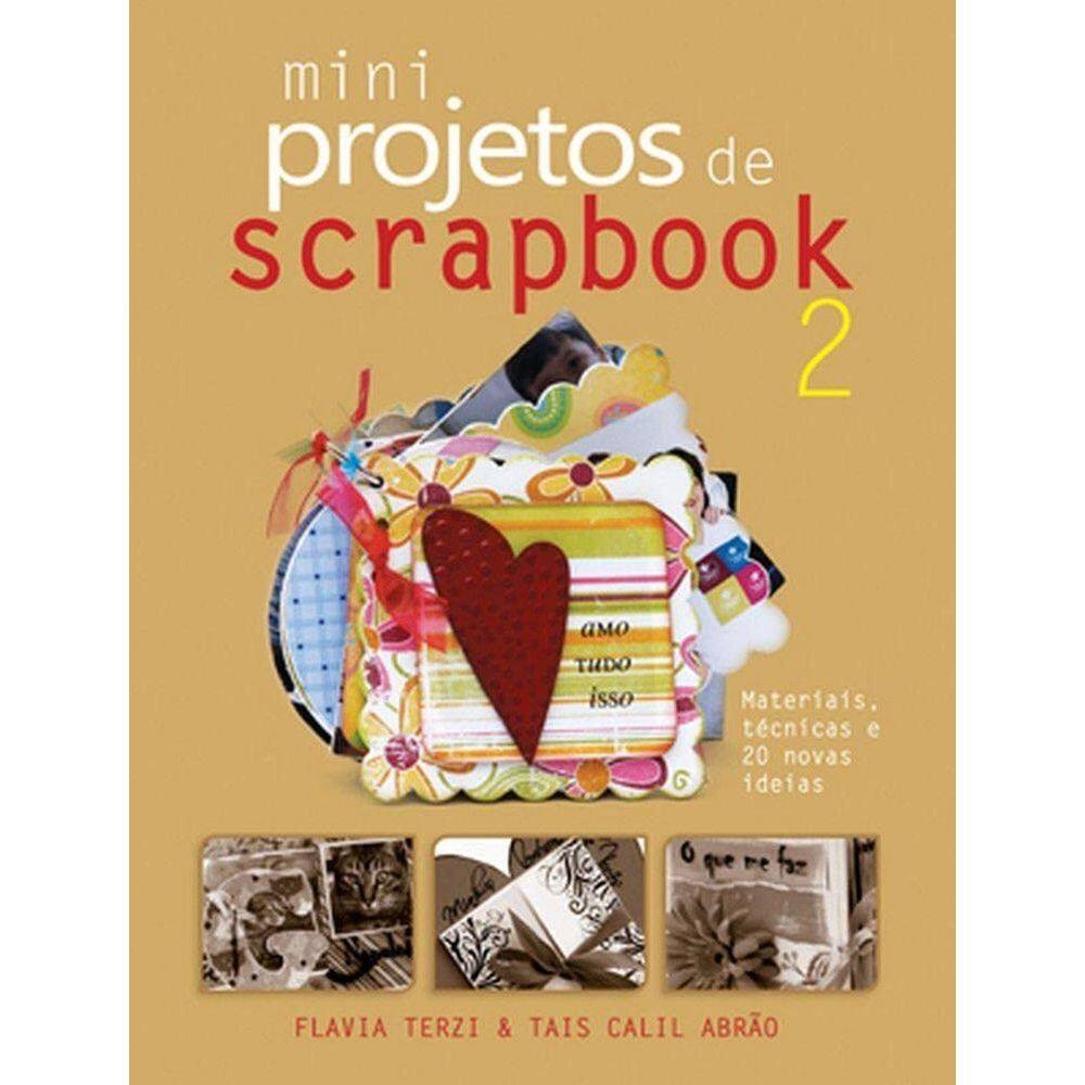 Livro: Mini Projetos De Scrapbook 2