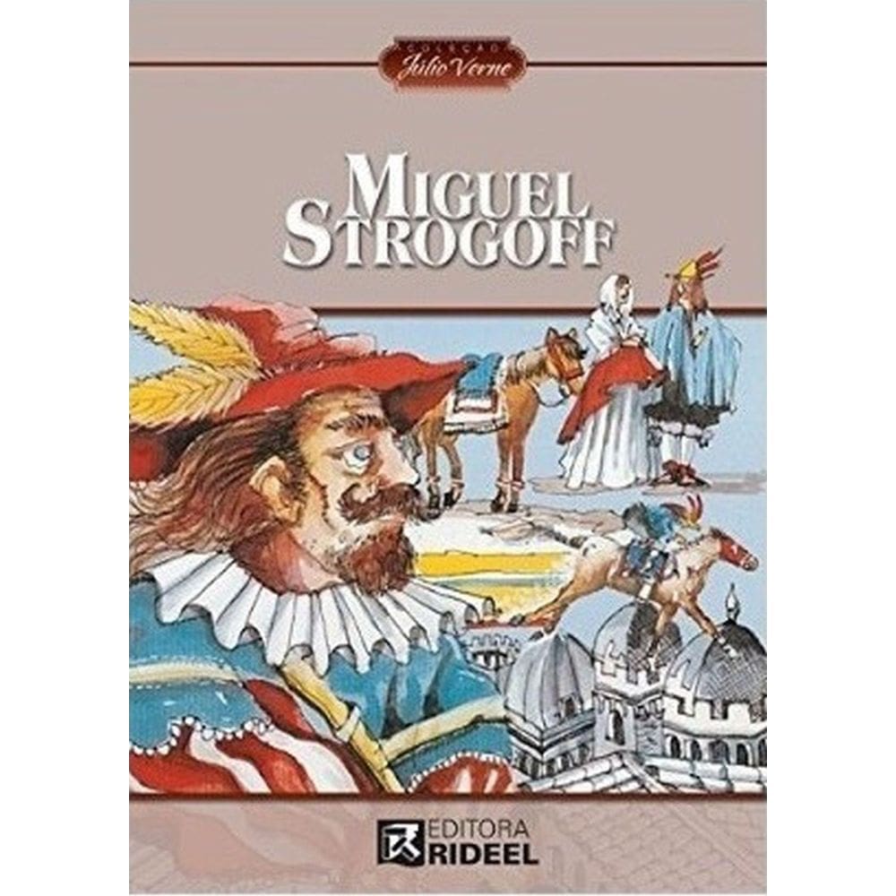Livro: Miguel Strogoff Autor: Julio Verne  Novo, Lacrado
