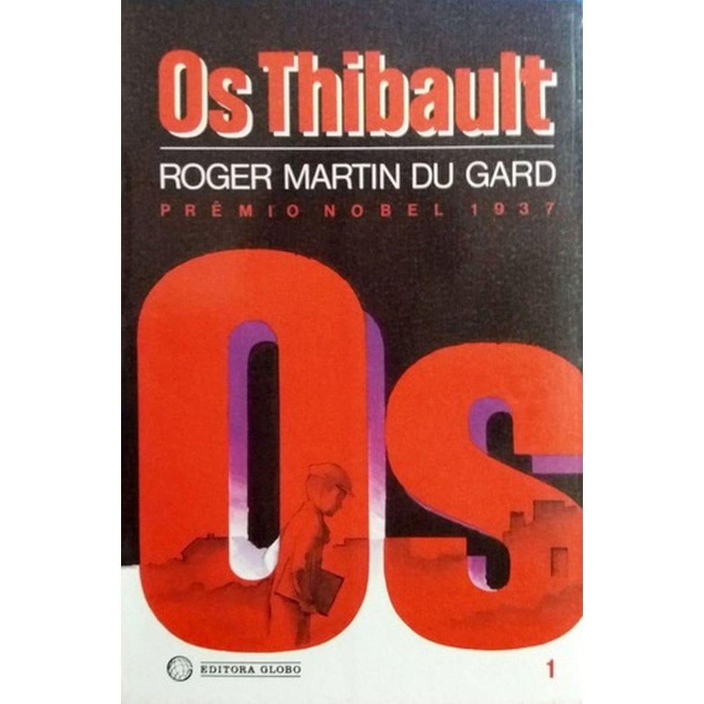 Livro: Os Thibault Vol. 1 Autor: Roger M. Du Gard