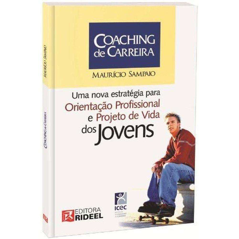 Livro: Coaching De Carreira Autor: Maurício Sampaio