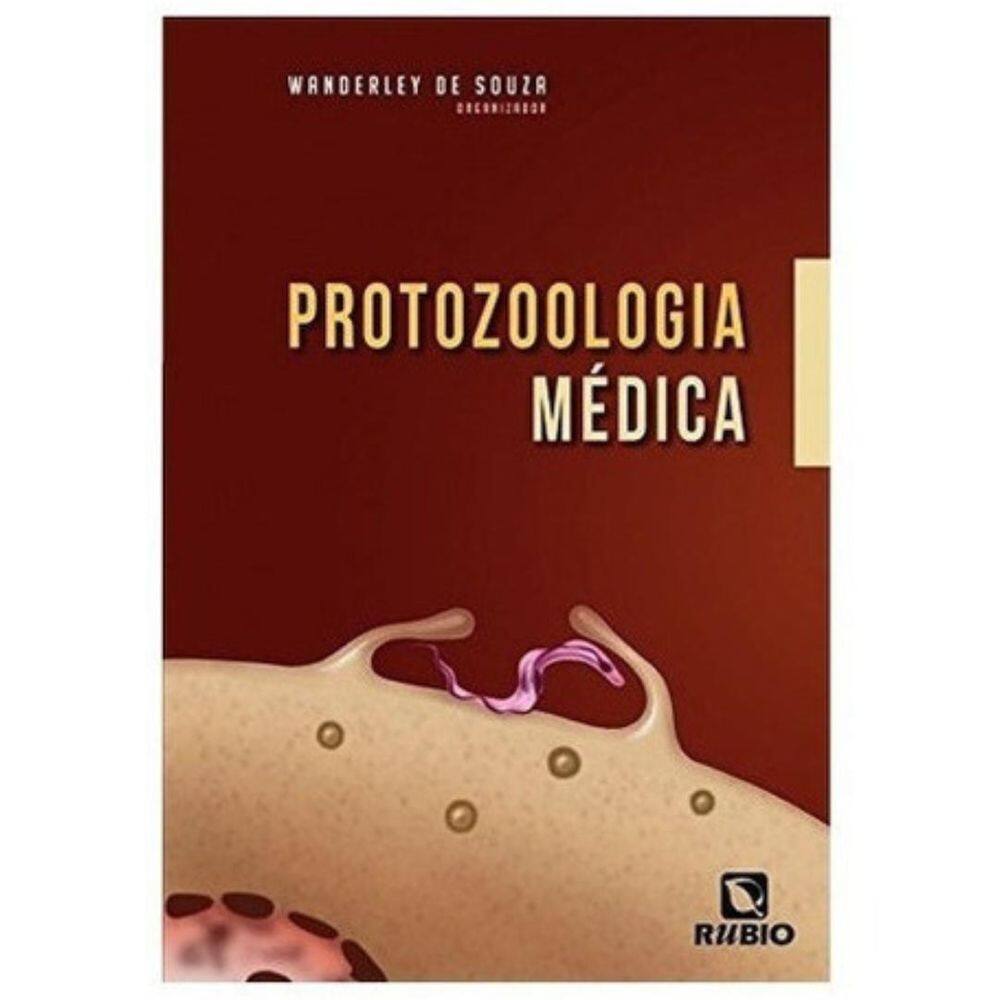Livro: Protozoologia Médica Autor: Wanderley De Souza
