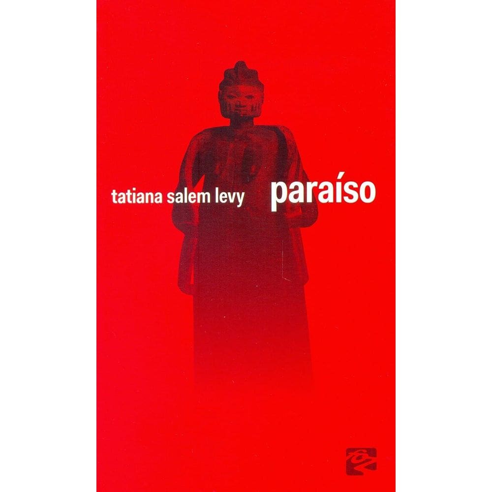 Livro: Paraíso Autor: Tatiana Salem Levy Novo, Lacrado