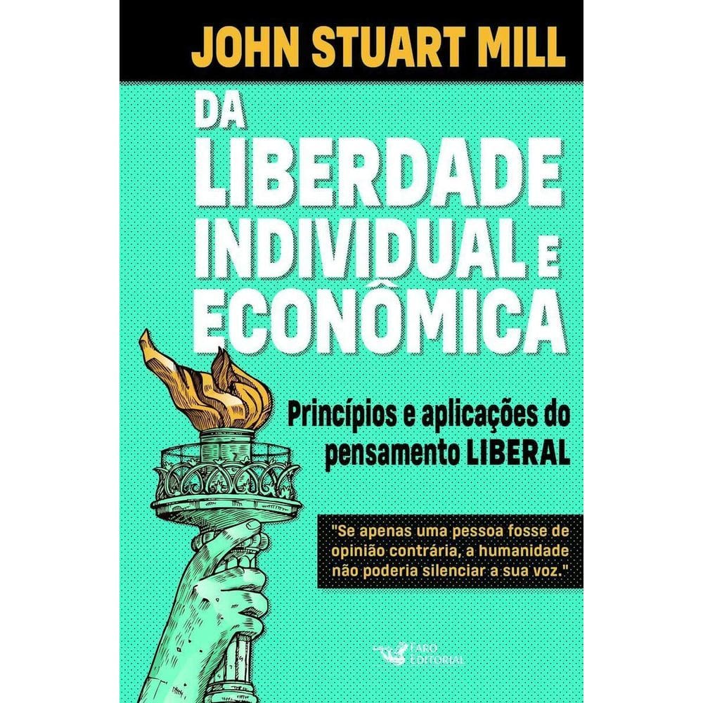 Da Liberdade Individual e Econômica