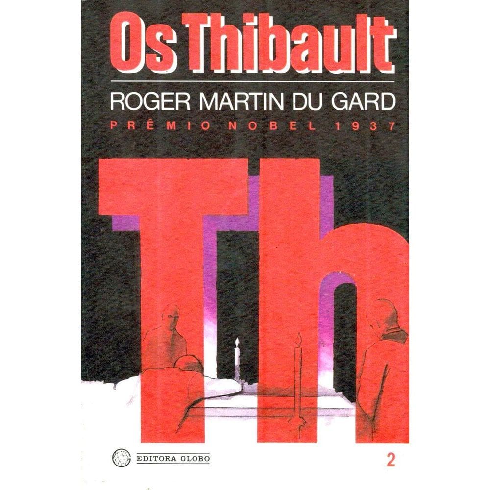 Livro: Os Thibault - Volume 2 Autor: Roger Martin Du Gard