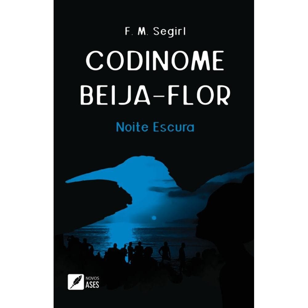 Codinome: Beija-flor - Noite escura