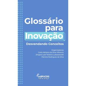 Glossário para Inovação: Desvendando Conceitos