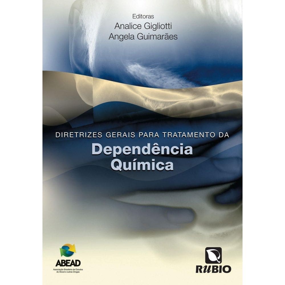 Livro: Diretrizes Para Tratamento Da Dependência Química