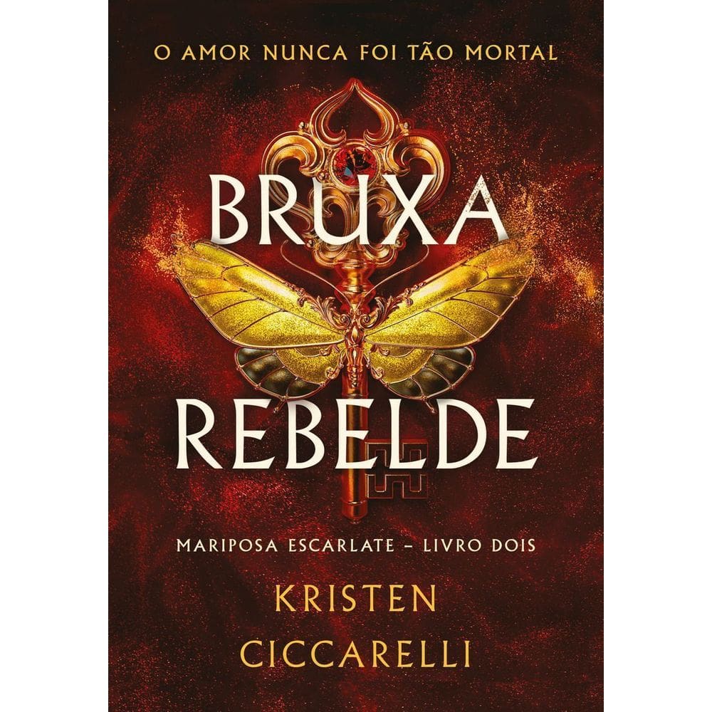 Bruxa Rebelde (Mariposa Escarlate - Livro 2)