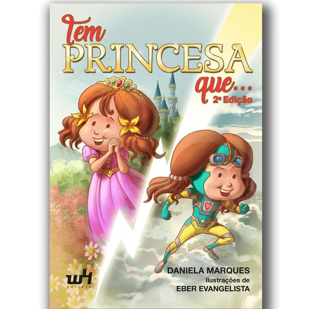 Livro Infantil Tem Princesa Que... Boneca Ou Bola Capa Ou