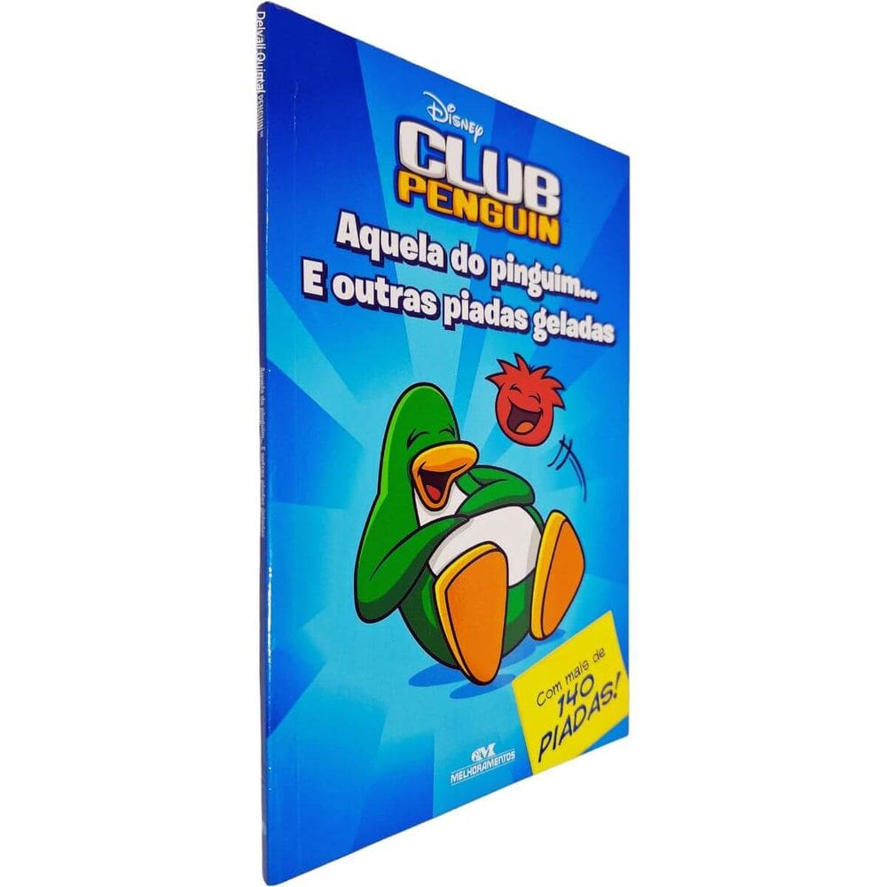 Club Penguin: Aquela do Pinguim... E Outras Piadas Geladas Com Mais de 140 Piadas