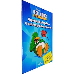 Club Penguin: Aquela do Pinguim... E Outras Piadas Geladas Com Mais de 140 Piadas