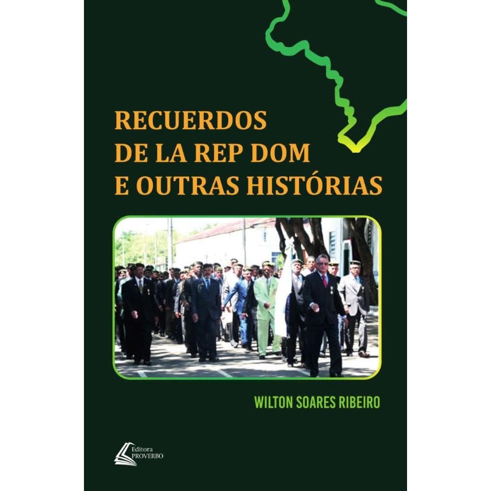 Recuerdos de La Rep Dom e Outras histórias