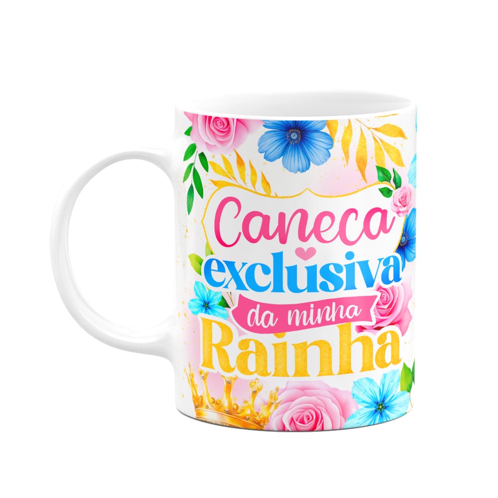 Caneca Floral Mães - Exclusiva da minha rainha - M2