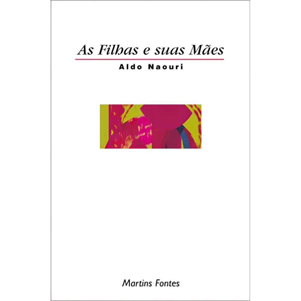 As Filhas e Suas Mães