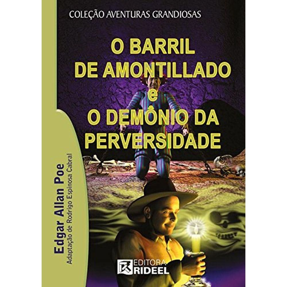 Livro: O Barril De Amontillado E O Demônio Da Perversidade