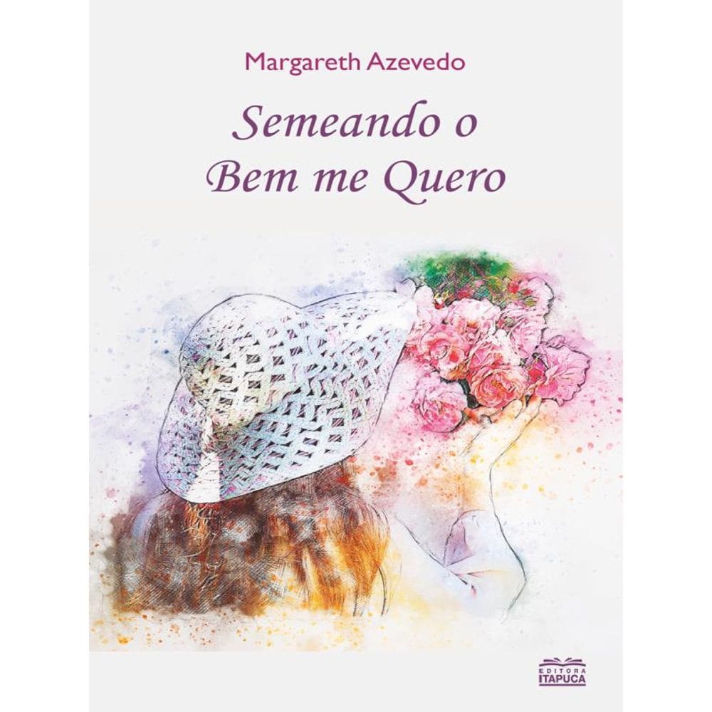 Semeando O Bem Me Quero