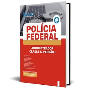 Apostila Polícia Federal Pf 2025 Administrador Classe A,