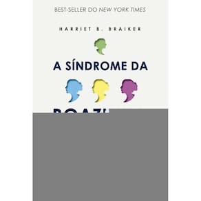 Sindrome Da Boazinha, A - Como Curar A Compulsao P