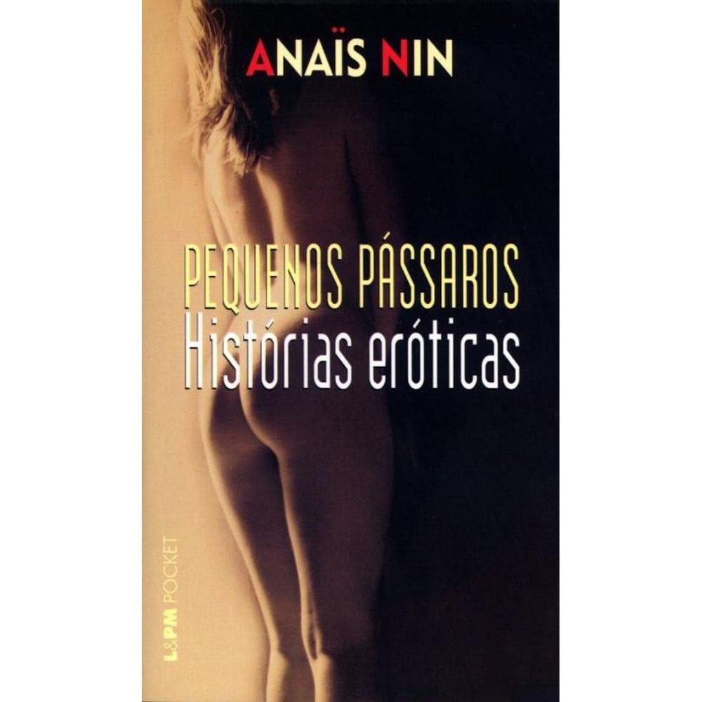 Pequenos Passaros - Historias Eroticas
