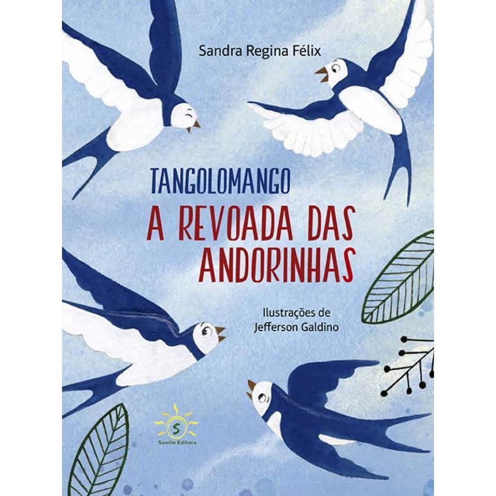 Tangolomango - A Revoada Das Andorinhas