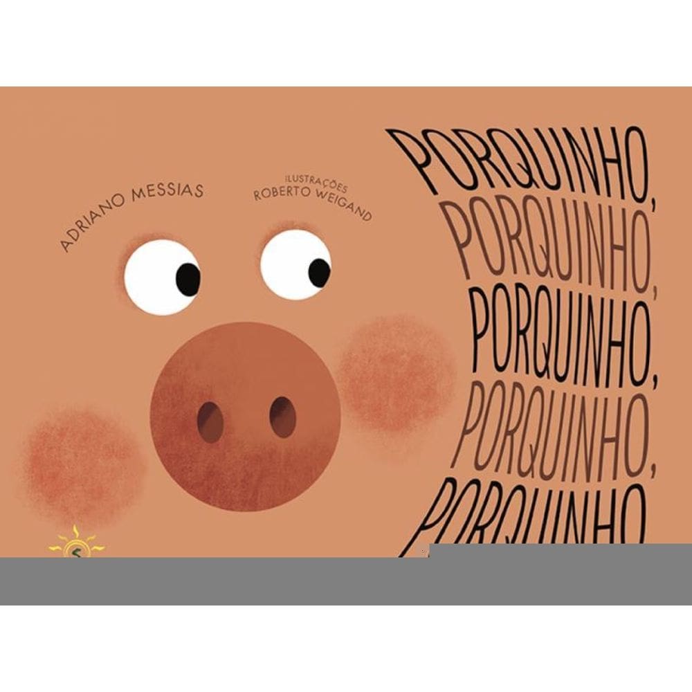 Porquinho, Porquinho, Porquinho, Porquinho, Porquinho