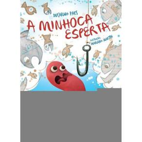 A Minhoca Esperta