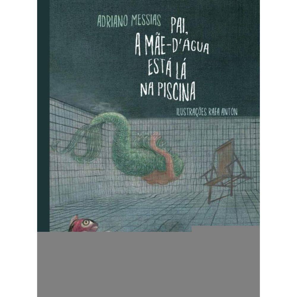 Pai, A Mãe D’Água Está Lá Na Piscina