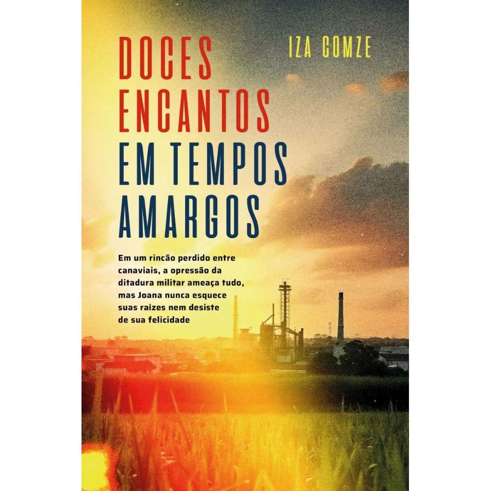 Doces Encantos em Tempos Amargos