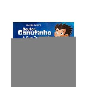 Doutor Canutinho & Sua Turma - Falando De Bullying
