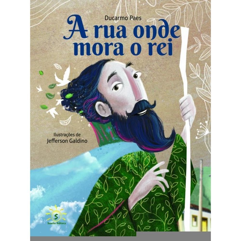 A Rua Onde Mora O Rei