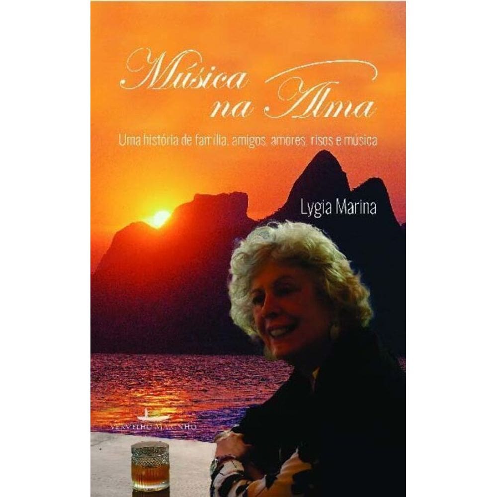Música na Alma - Uma História de Família, Amigos, Amores, Risos e Música