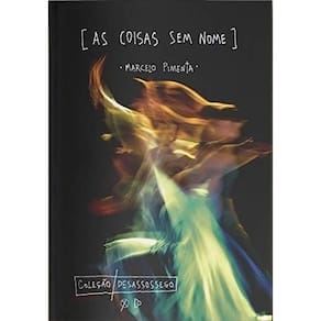 Coisas Sem Nome, As