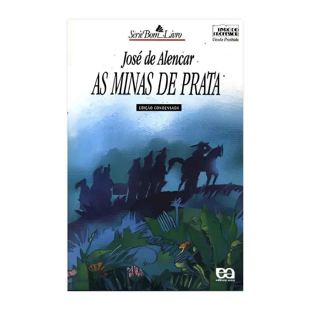 As Minas De Prata - Série Bom Livro Ed. 2005 - Editora Ática